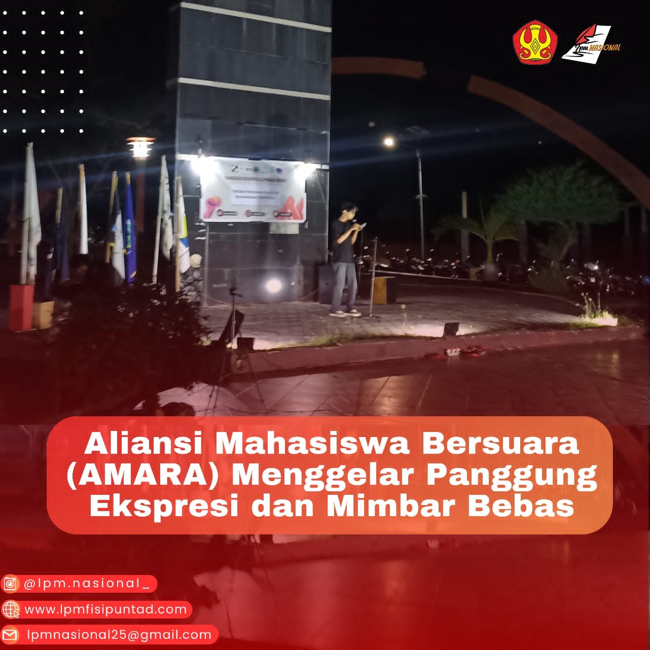 ALIANSI MAHASISWA BERSUARA (AMARA) MENGGELAR PANGGUNG EKSPRESI DAN MIMBAR BEBAS 