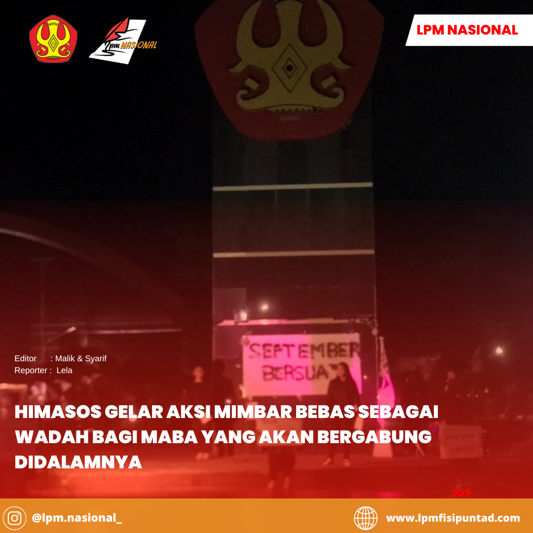 HIMASOS GELAR AKSI MIMBAR BEBAS SEBAGAI WADAH BAGI MABA YANG AKAN BERGABUNG DIDALAMNYA