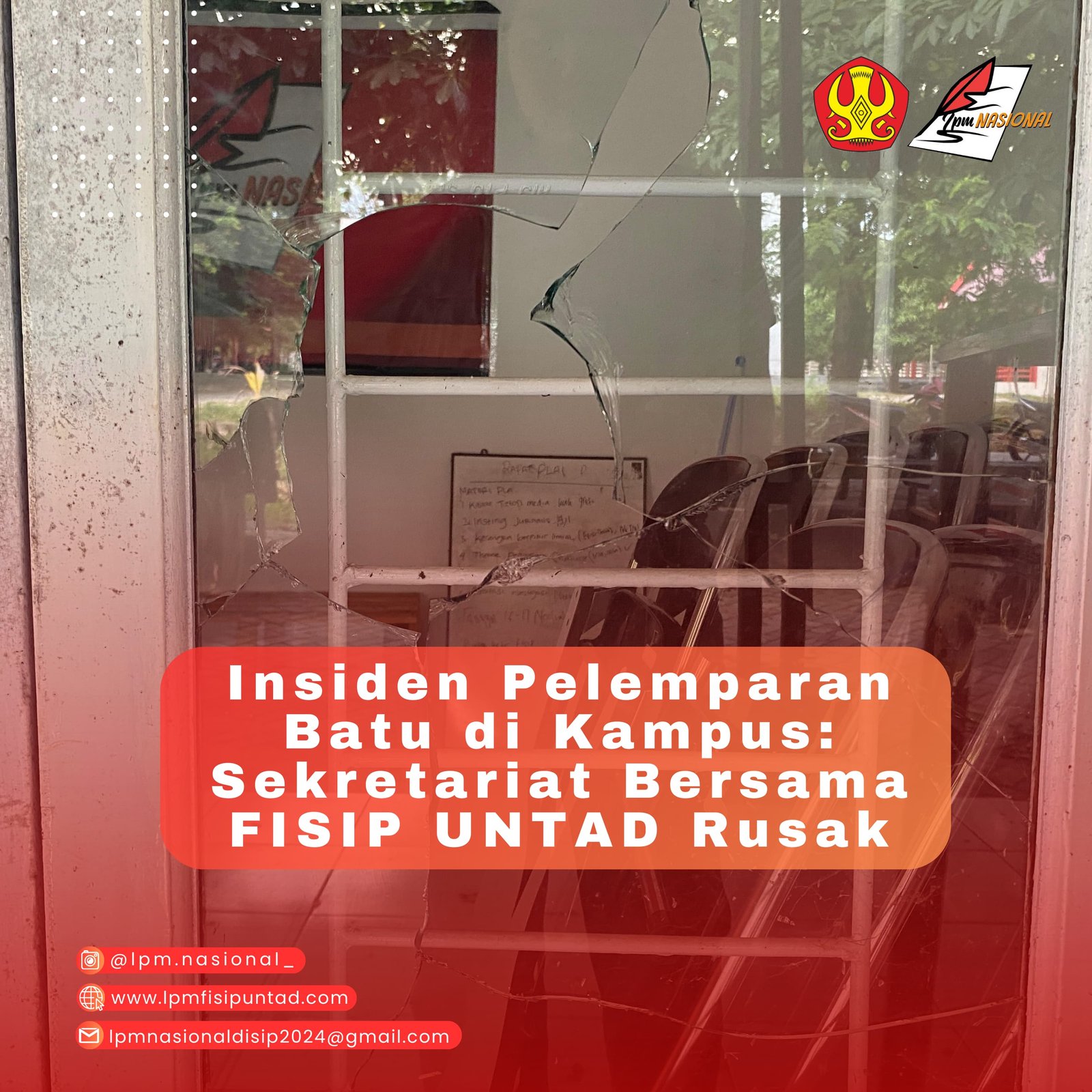INSIDEN PELEMPARAN BATU DI KAMPUS: SEKRETARIAT BERSAMA FISIP UNTAD RUSAK INSIDEN PELEMPARAN BATU DI KAMPUS: SEKRETARIAT BERSAMA FISIP UNTAD RUSAK