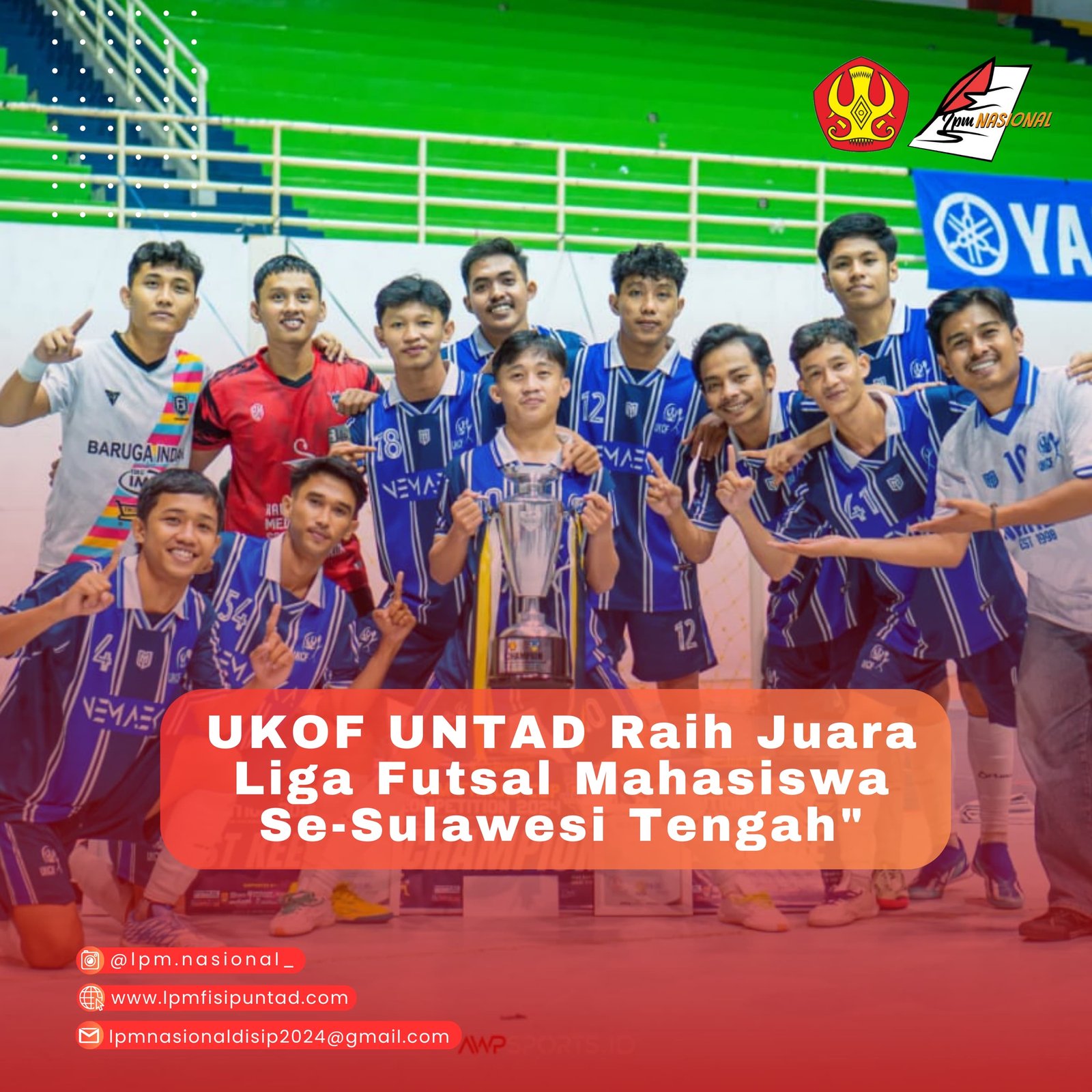 UKOF UNTAD RAIH JUARA LIGA FUTSAL MAHASISWA SE- SULAWESI TENGAH